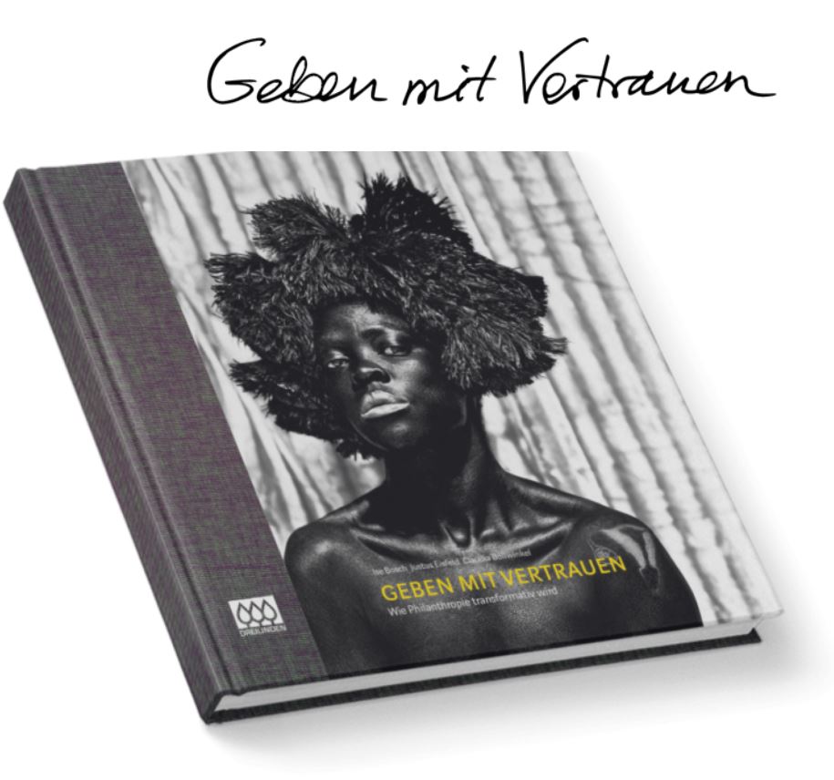 Ise Bosch | Geben mit Vertrauen Geben mit Vertrauen Ise Bosch Justus Eisfeld Claudia Bollwinkel Dreilinden 2018